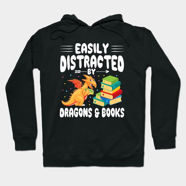 Cute Book Reader Easily Distracted by Dragons and Books Hoodie by ArtedPool